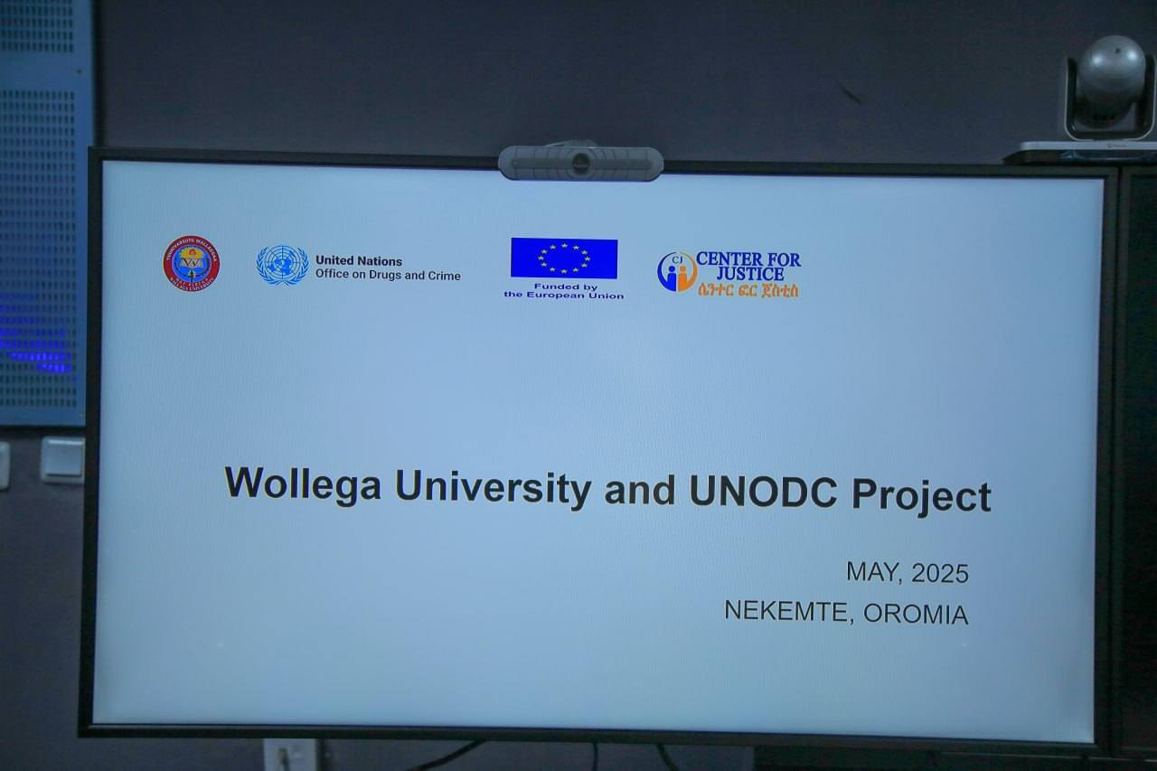Wollega University School of Law has won new project from new partner UNODC (United Nations on Drug and Crime) funded by EU (European Union) for 2025.